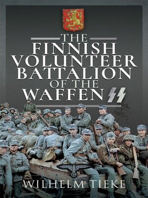 cover image of The Finnish Volunteer Battalion of the Waffen SS
